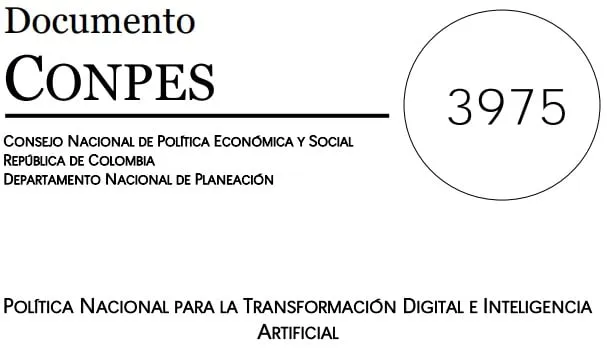 Documento Conpes 3975 Política Nacional para la transformación digital e inteligencia artificial.